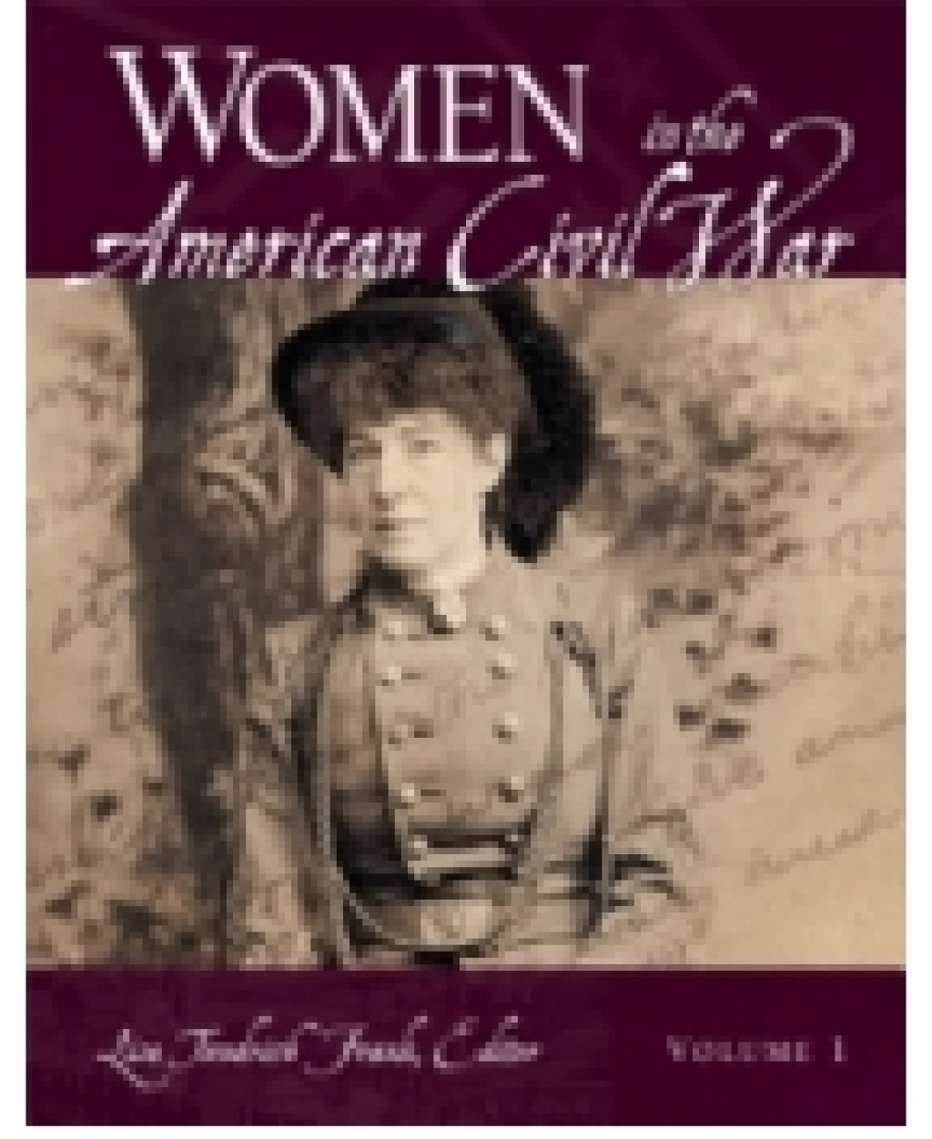 Women in the American Civil War [2 volumes] [2 volumes] 1st Edition â€“ PDF/EPUB Version Downloadable